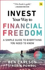 Invest Your Way to Financial Freedom: A simple guide to everything you need to know kaina ir informacija | Ekonomikos knygos | pigu.lt