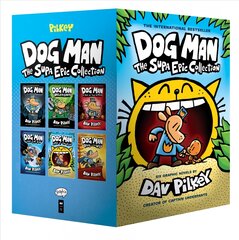 Dog Man 1-6: The Supa Epic Collection: From the Creator of Captain Underpants kaina ir informacija | Knygos paaugliams ir jaunimui | pigu.lt