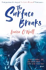 Surface Breaks: a reimagining of The Little Mermaid цена и информация | Книги для подростков и молодежи | pigu.lt