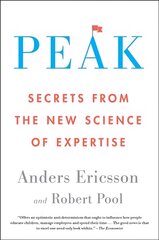 Peak: Secrets from the New Science of Expertise kaina ir informacija | Saviugdos knygos | pigu.lt