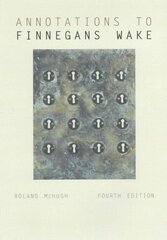 Annotations to Finnegans Wake fourth edition цена и информация | Исторические книги | pigu.lt