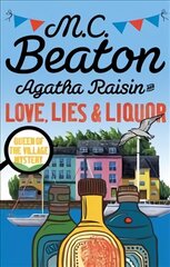 Agatha Raisin and Love, Lies and Liquor kaina ir informacija | Fantastinės, mistinės knygos | pigu.lt