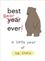 Best Bear Ever!: A Year With the Little World of Liz kaina ir informacija | Fantastinės, mistinės knygos | pigu.lt