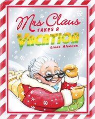 Mrs Claus Takes a Vacation (PB) kaina ir informacija | Knygos paaugliams ir jaunimui | pigu.lt