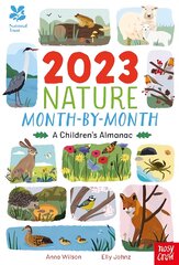 National Trust: 2023 Nature Month-By-Month: A Children's Almanac цена и информация | Книги для подростков и молодежи | pigu.lt