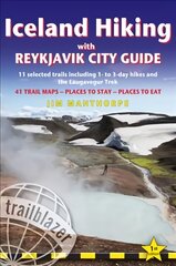 Iceland Hiking - with Reykjavik City Guide: 11 selected trails including 1- to 2-day hikes and The Laugavegur Trek цена и информация | Путеводители, путешествия | pigu.lt