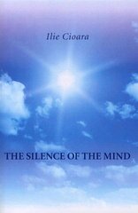 Silence of the Mind, The kaina ir informacija | Saviugdos knygos | pigu.lt