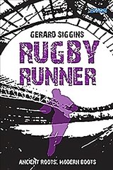 Rugby Runner: Ancient Roots, Modern Boots цена и информация | Книги для подростков  | pigu.lt