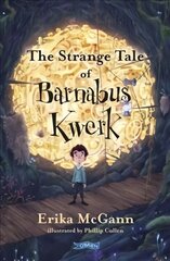 Strange Tale of Barnabus Kwerk цена и информация | Книги для подростков  | pigu.lt