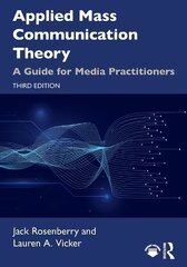 Applied Mass Communication Theory: A Guide for Media Practitioners 3rd edition kaina ir informacija | Vadovėliai | pigu.lt