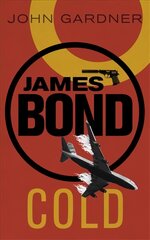 COLD: A James Bond thriller цена и информация | Фантастика, фэнтези | pigu.lt