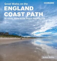 Great Walks on the England Coast Path: 30 classic walks on the longest National Trail цена и информация | Книги о питании и здоровом образе жизни | pigu.lt