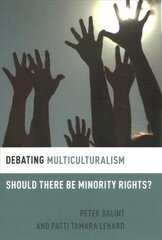 Debating Multiculturalism: Should There be Minority Rights? цена и информация | Исторические книги | pigu.lt