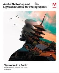 Adobe Photoshop and Lightroom Classic Classroom in a Book 3rd edition цена и информация | Книги по экономике | pigu.lt