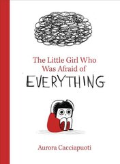 Little Girl Who Was Afraid of Everything цена и информация | Книги для самых маленьких | pigu.lt