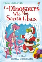 Dinosaurs who Met Santa Claus kaina ir informacija | Knygos paaugliams ir jaunimui | pigu.lt