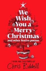 We Wish You A Merry Christmas and Other Festive Poems: Chosen and illustrated by цена и информация | Книги для подростков  | pigu.lt