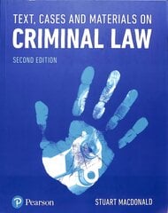 Text, Cases and Materials on Criminal Law 2nd edition kaina ir informacija | Ekonomikos knygos | pigu.lt
