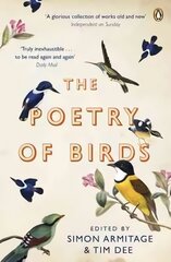 Poetry of Birds: edited by Simon Armitage and Tim Dee цена и информация | Поэзия | pigu.lt