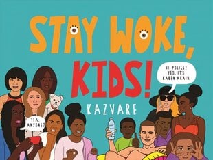 Stay Woke, Kids! Main kaina ir informacija | Fantastinės, mistinės knygos | pigu.lt