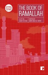 Book of Ramallah: A City in Short Fiction цена и информация | Фантастика, фэнтези | pigu.lt