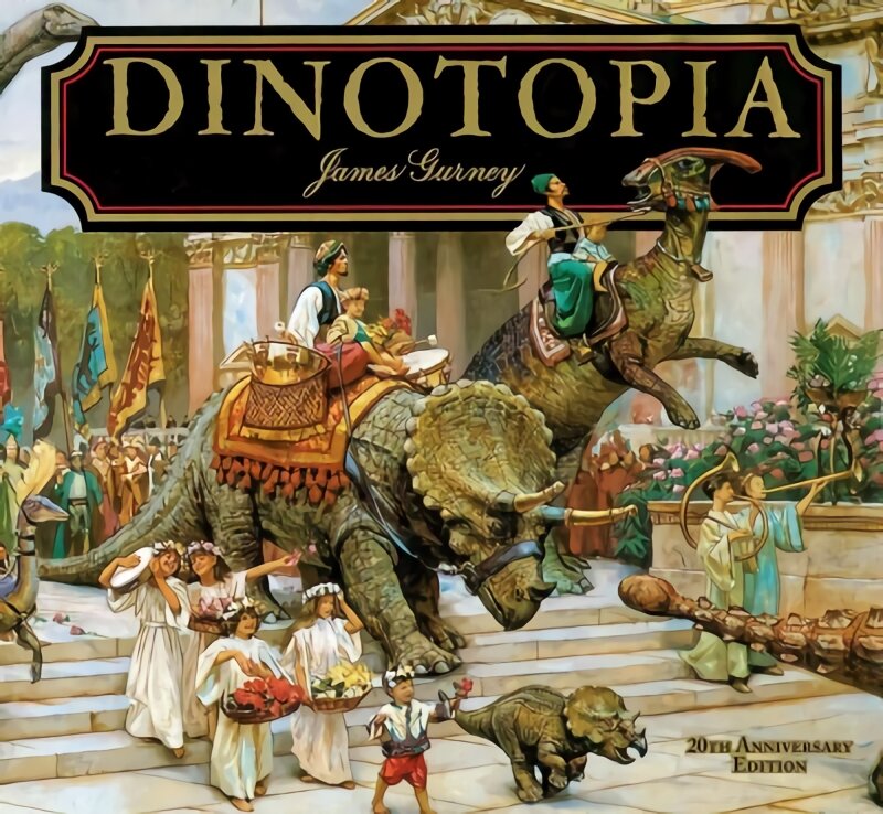 Dinotopia: A Land Apart from Time 20th Anniversary ed kaina ir informacija | Fantastinės, mistinės knygos | pigu.lt