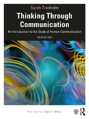 Thinking Through Communication: An Introduction to the Study of Human Communication, International Student Edition 9th New edition kaina ir informacija | Socialinių mokslų knygos | pigu.lt