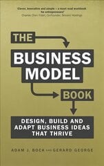 Business Model Book, The: Design, build and adapt business ideas that drive business growth kaina ir informacija | Ekonomikos knygos | pigu.lt