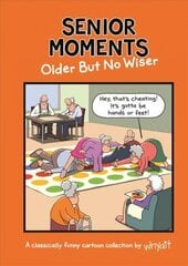 Senior Moments: Older but no wiser цена и информация | Fantastinės, mistinės knygos | pigu.lt