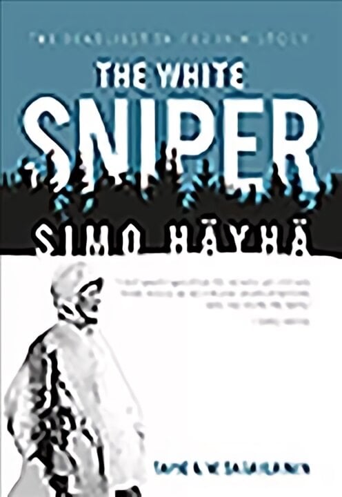White Sniper: Simo HaYha: Simo HaYha kaina ir informacija | Biografijos, autobiografijos, memuarai | pigu.lt