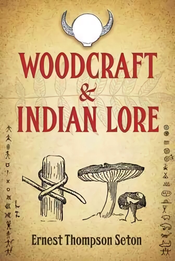 Woodcraft and Indian Lore kaina ir informacija | Knygos apie sveiką gyvenseną ir mitybą | pigu.lt