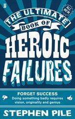 Ultimate Book of Heroic Failures Main цена и информация | Фантастика, фэнтези | pigu.lt