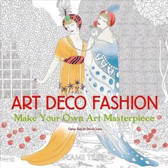 Art Deco Fashion Art Colouring Book: Make Your Own Art Masterpiece New edition kaina ir informacija | Knygos apie madą | pigu.lt