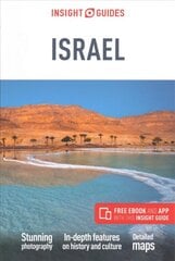 Insight Guides Israel (Travel Guide with Free eBook): (Travel Guide with free eBook) 9th Revised edition kaina ir informacija | Kelionių vadovai, aprašymai | pigu.lt