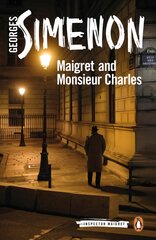 Maigret and Monsieur Charles: Inspector Maigret #75 цена и информация | Fantastinės, mistinės knygos | pigu.lt