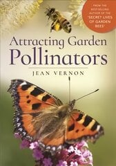 Attracting Garden Pollinators цена и информация | Книги по садоводству | pigu.lt