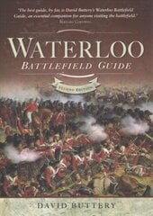 Waterloo Battlefield Guide: Second Edition 2nd ed. kaina ir informacija | Istorinės knygos | pigu.lt