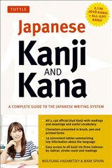 Japanese Kanji & Kana: (JLPT All Levels) A Complete Guide to the Japanese Writing System (2,136 Kanji and All Kana) Revised kaina ir informacija | Užsienio kalbos mokomoji medžiaga | pigu.lt