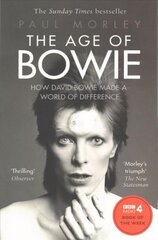 Age of Bowie: How David Bowie Made a World of Difference kaina ir informacija | Biografijos, autobiografijos, memuarai | pigu.lt