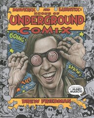 Maverix And Lunatix: Icons of Underground Comix цена и информация | Fantastinės, mistinės knygos | pigu.lt