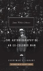 Autobiography of an Ex-Colored Man kaina ir informacija | Romanai | pigu.lt