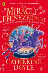 Miracle on Ebenezer Street: The perfect family adventure for Christmas kaina ir informacija | Knygos paaugliams ir jaunimui | pigu.lt