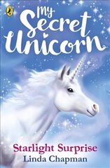 My Secret Unicorn: Starlight Surprise kaina ir informacija | Knygos paaugliams ir jaunimui | pigu.lt