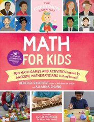 Kitchen Pantry Scientist Math for Kids: Fun Math Games and Activities Inspired by Awesome Mathematicians, Past and Present; with 20plus Illustrated Biographies of Amazing Mathematicians from Around the World, Volume 4 цена и информация | Книги для подростков и молодежи | pigu.lt