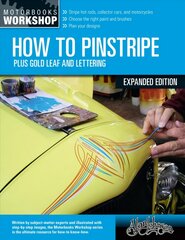 How to Pinstripe, Expanded Edition: Plus Gold Leaf and Lettering New Edition, Enlarged Edition kaina ir informacija | Kelionių vadovai, aprašymai | pigu.lt