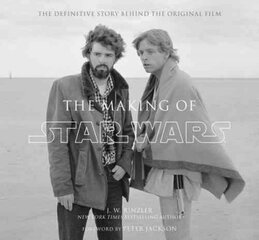 Making of Star Wars: The Definitive Story Behind the Original Film цена и информация | Книги об искусстве | pigu.lt