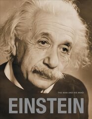 Einstein: The Man and his Mind цена и информация | Книги об искусстве | pigu.lt