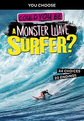 Could You Be a Monster Wave Surfer? цена и информация | Книги для подростков и молодежи | pigu.lt