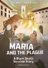 Maria and the Plague: A Black Death Survival Story kaina ir informacija | Knygos paaugliams ir jaunimui | pigu.lt