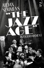 Jazz Age: An Entertainment kaina ir informacija | Poezija | pigu.lt